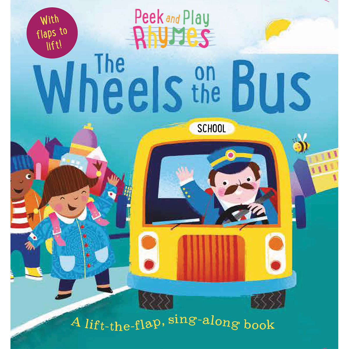 Peek and Play Rhymes: The Wheels on the Bus