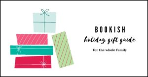 Your Bookish Family Holiday Gift Guide