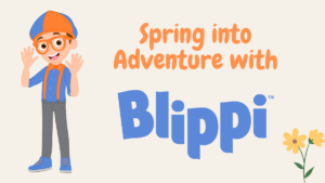 Spring Into Adventure with Blippi!